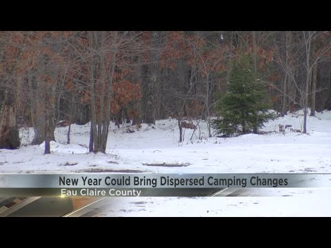 New year could bring dispersed camping changes in Eau Claire county