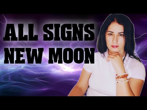 ALL Signs - What Will The New Moon Bring You