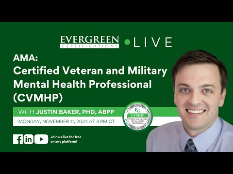 AMA: Certified Veteran and Military Mental Health Professional (CVMHP)