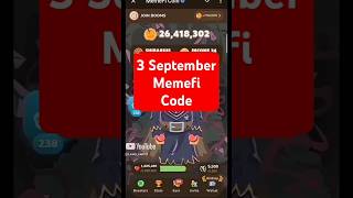 MemeFi Daily Combo for all level || 3 September 2024 MemeFi Secret Tap Combo to earn 4,000,000 coins