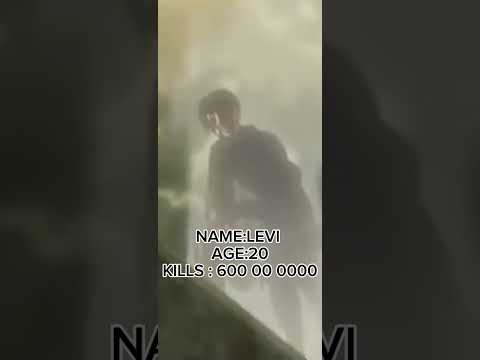 Attack on titan/LEVI ackerman edit/ NAME LEVI/Kills 600000000/anime edit/LEVI/season opening