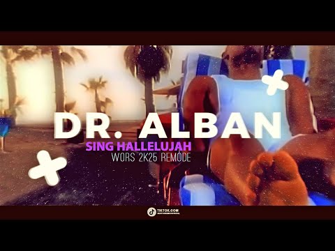 Dr. Alban - Sing Hallelujah (Wors 2k25 Remode)