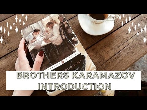 Why Read Fyodor Dostoevsky's Brothers Karamazov?