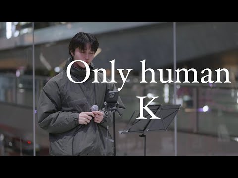 Only human / K covered by Jinsei  @渋谷 12.16