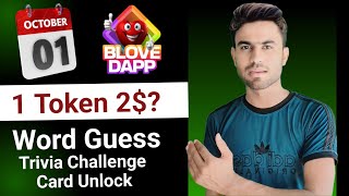 Blove Dapp Token Price 1 Token 2$? Belove Dapp Word Guess Trivia Challenge