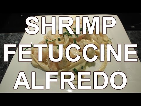 How to Cook Fettuccine Alfredo with Shrimp ~ Easy Recipe