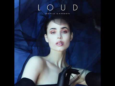 LOUD-Sofia Carson         1.14.22