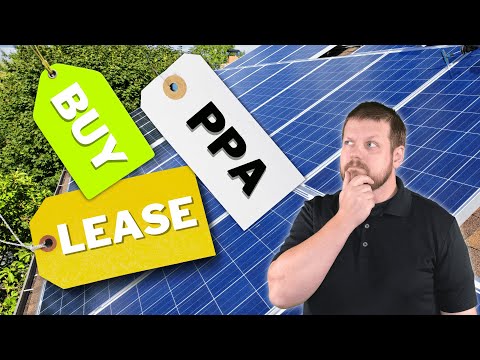 Your Solar Decision: Lease vs. Buy (...or PPA) for Maximum Benefit