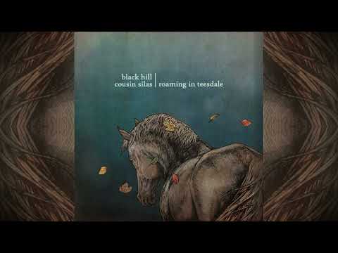 Black Hill & Cousin Silas - Roaming In Teesdale (Full Album)