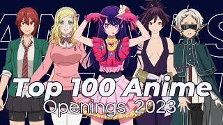 My Top 100 Anime Openings 2023