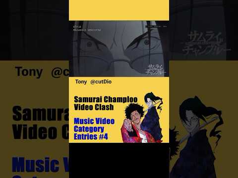 Samurai Champloo Video Clash Entries_21  #champloovc #samuraichamploo