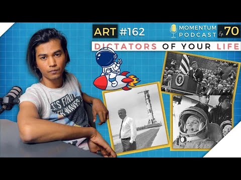 Dictators of your Life | Momentum Ep. 70 | ART #162