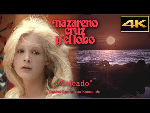 Nazareno Cruz and the Wolf (1975) • "Soleado" Daniel Santacruz Ensemble • 4K Upscalig & HQ Sound