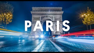 PARIS | 4K HYPERLAPSE 🇫🇷