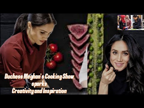 NewsNation’s Critique Misses the Mark: Duchess Meghan’s Cooking Show Sparks Creativity & Inspiration