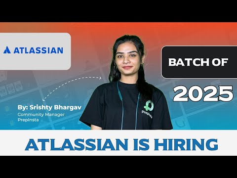 Atlassian is Hiring for 2025 Batch