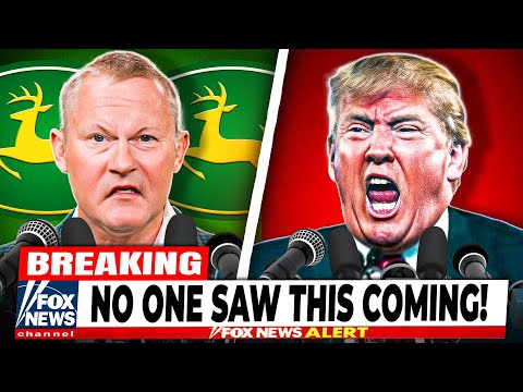 John Deere Drops UNEXPECTED BOMBSHELL On Donald Trump and SHOCKS Everyone!