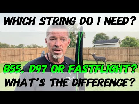 Which Bow String Do I Need? B55, D97 Or Fast Flight? Recurve & Longbow