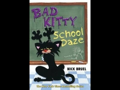 First Chapter Fridays: Bad Kitty School Daze