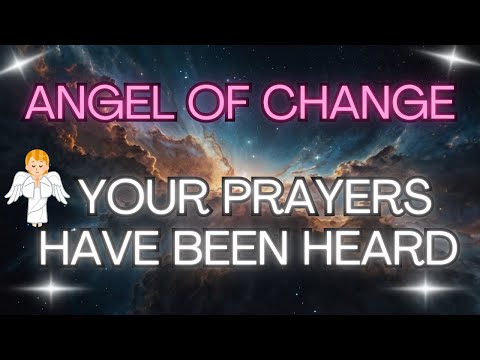 🙏🏻 YOUR PRAYERS HAVE BEEN HEARD {Angel Messages}✨