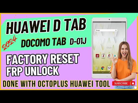 Huawei DTab Docomo [ d-01j | BTV-L0J ] FRP Unlock | Huawei Octoplus Tool Tutorial