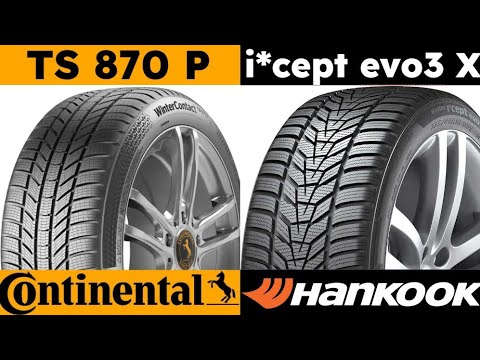 Continental WinterContact TS 870 P vs Hankook Winter i cept evo 3 X