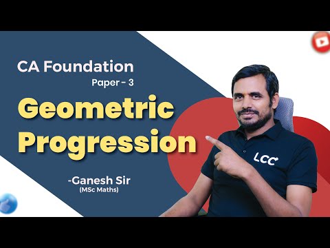 📊 CA Foundation Paper 3 | Geometric Progression | 🧮 by MSc Ganesh Sir! 🚀 Master the Concepts