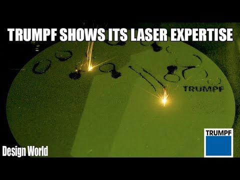 Trumpf shows its laser expertise