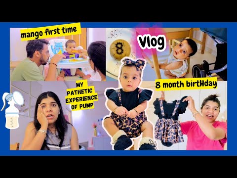 Vlog : Bad experience with pump ! 8 month birthday celebration at home ! HOMEmade dates cake