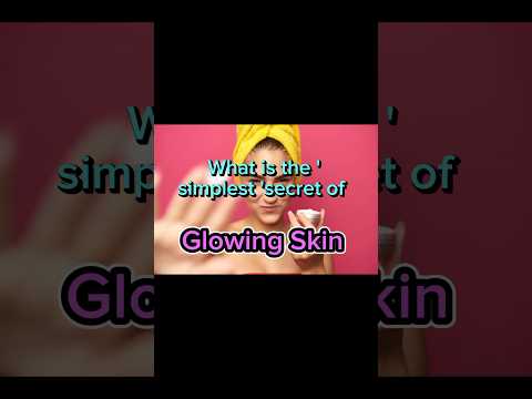 *Secret* Of Glowing Skin 😍💯 #youtubeshorts #shortsfeed #_shorts