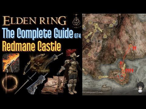 Elden Ring The Complete Guide - 074 Redmane Castle (all items all quests walkthrough)