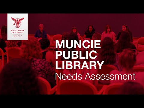 Needs Assessment at Muncie Public Library