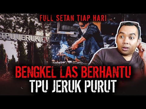 BENGKEL LAS PALING ANGKER !! TIAP MALEM DIGANGGUIN SETAAN !!