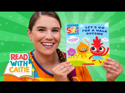 Read With Caitie! | Let's Go For A Walk Outside | Read Aloud Story Book for Kids!