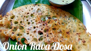 Onion Rava Dosa | Crispy Rava Dosa | Instant Breakfast Recipe | Instant Rava Dosa