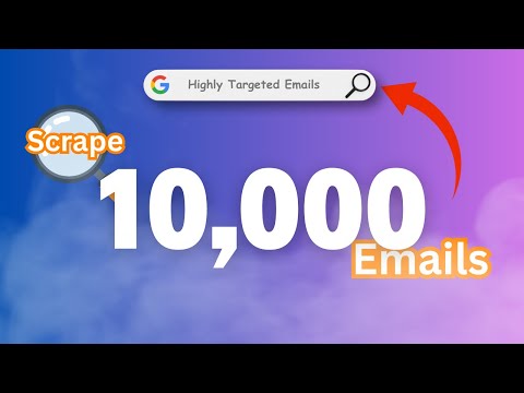 🔰How To Scrape Thousands of Targeted Emails from Google - Email Marketing