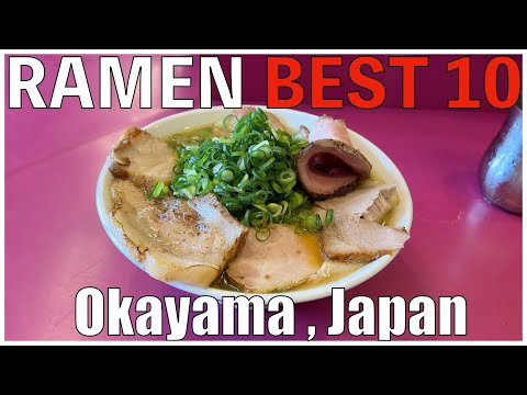 Best 10 Ramen Shops in Okayama ,  Japan 2024