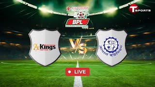 LIVE | Bashundhara Kings vs Brothers Union Ltd. | BPL 2024–25 | Football | T Sports