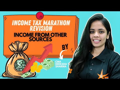 Income Tax Marathon Revision | Income From Other Sources Full Revision 2024 | CMA & CA | DEC Prep