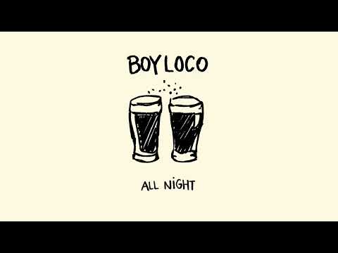 BOY LOCO - All Night (Official Visualizer)