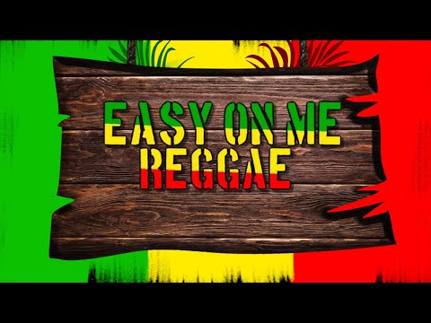 Easy On Me - Reggae Cover (DJ Judaz / Adele)