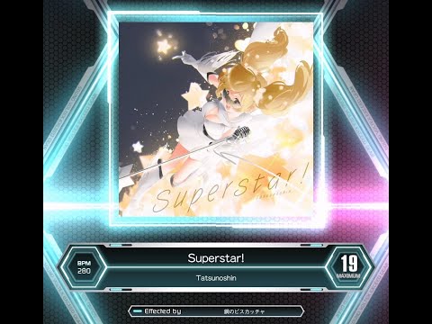 [SDVX] Superstar! (MXM 19)