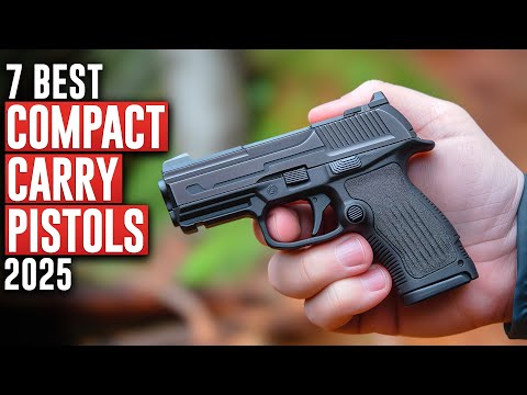 Top 7 Best Compact Carry Pistols of 2025: Carry in Style 😎🔥