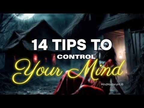 14 TIPS TO CONTROL YOUR MIND  #mindmasteryhub #psychology #psychological