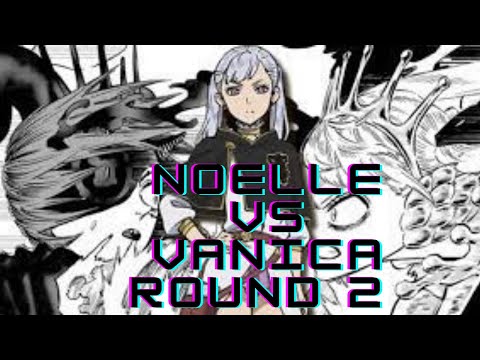 Noelle vs Vanica Round 2! Black Clover Manga 296 Reaction/Review