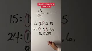 Simplifying Fractions (15/24 = ?) #fractions #simplify #gcf #reduce #mathtutor #silentmath