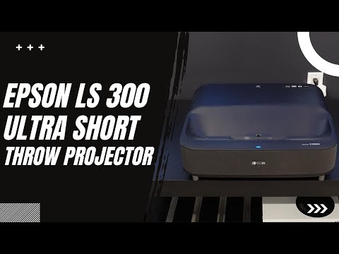 Epson LS 300 UST Projector (Ultra Short Throw) - The Ultimate Budget Home Theater Solution!