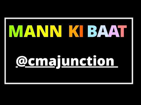 Mann Ki Baat @cmajunction