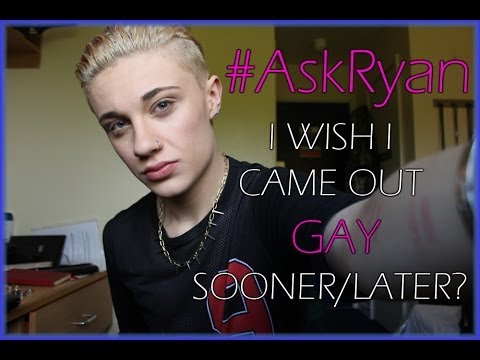 ♡AskRyan - Do I Wish I Came Out Later/Earlier?  ♡