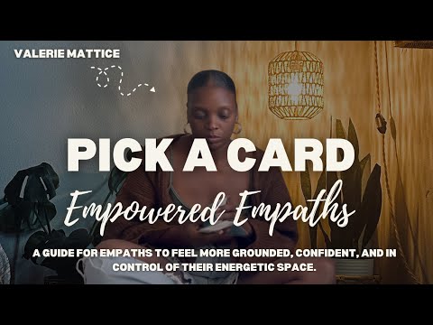 Pick A Card: Empowered Empaths #pickacard #tarot